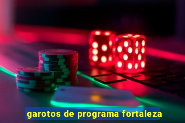 garotos de programa fortaleza